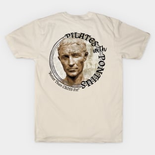 Pilates with Pontius T-Shirt